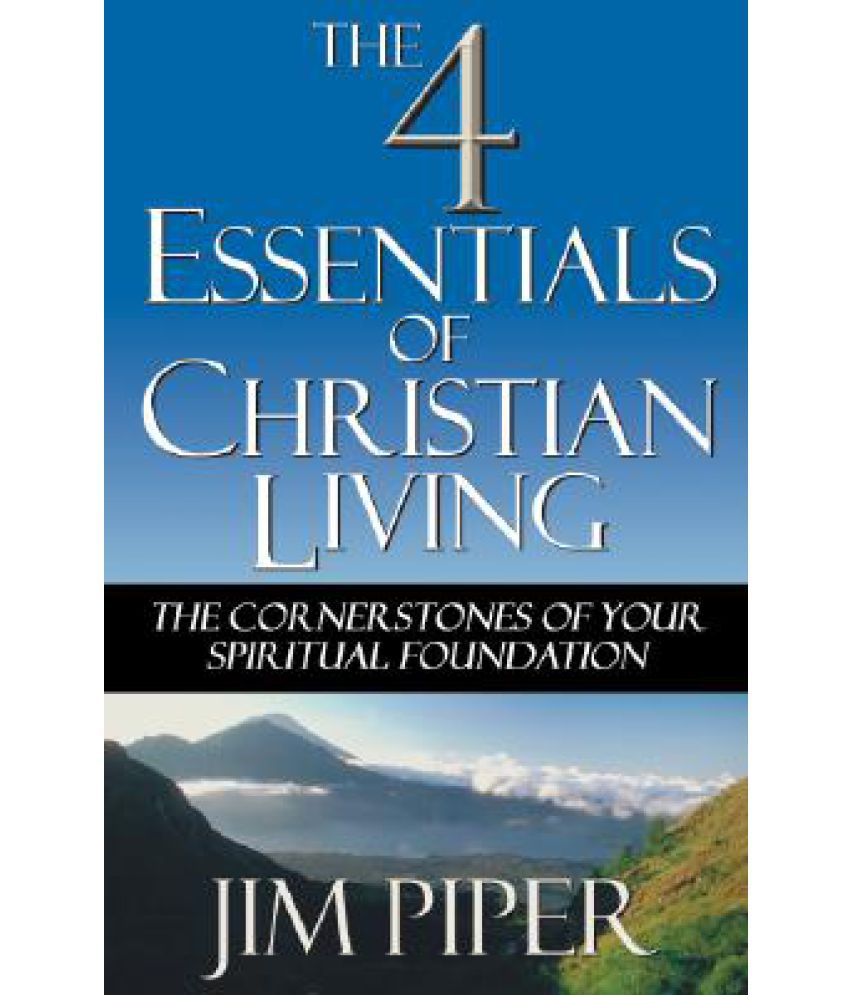 The Four Essentials of Christian Living Buy The Four Essentials of