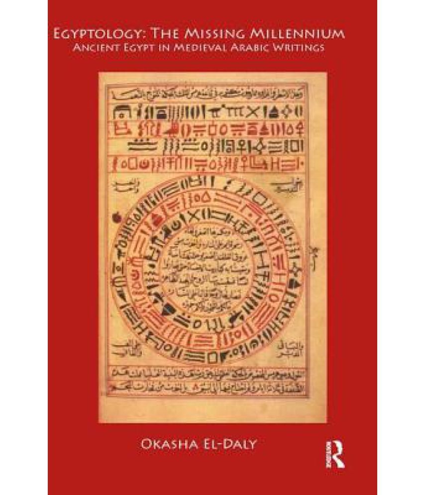 egyptology-the-missing-millennium-ancient-egypt-in-medieval-arabic