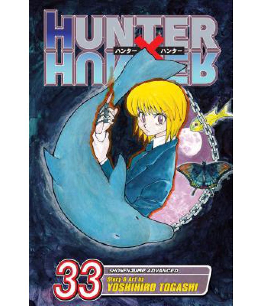 Hunter X Hunter Vol 33 Buy Hunter X Hunter Vol 33 Online At Low Price In India On Snapdeal