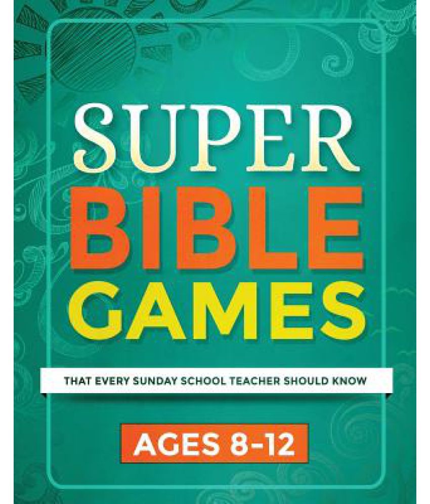 Super Bible Games For Ages 8 12 That Every Sunday School Teacher 