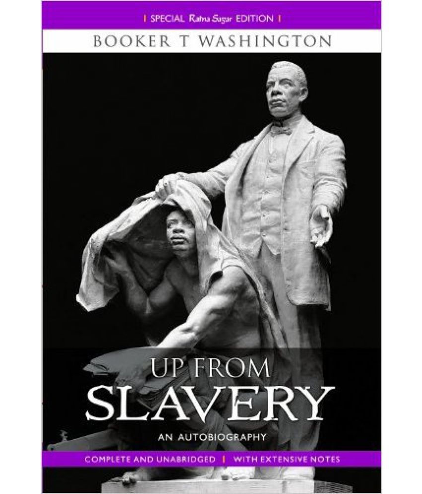     			Up from Slavery: An Autobiography (Special Ratna Sagar Edition)