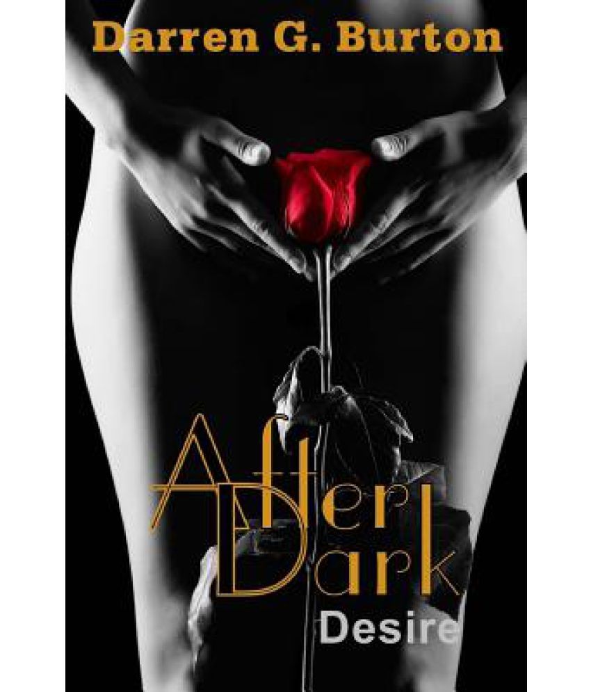 After Dark: Desire: Buy After Dark: Desire Online at Low Price in India on  Snapdeal