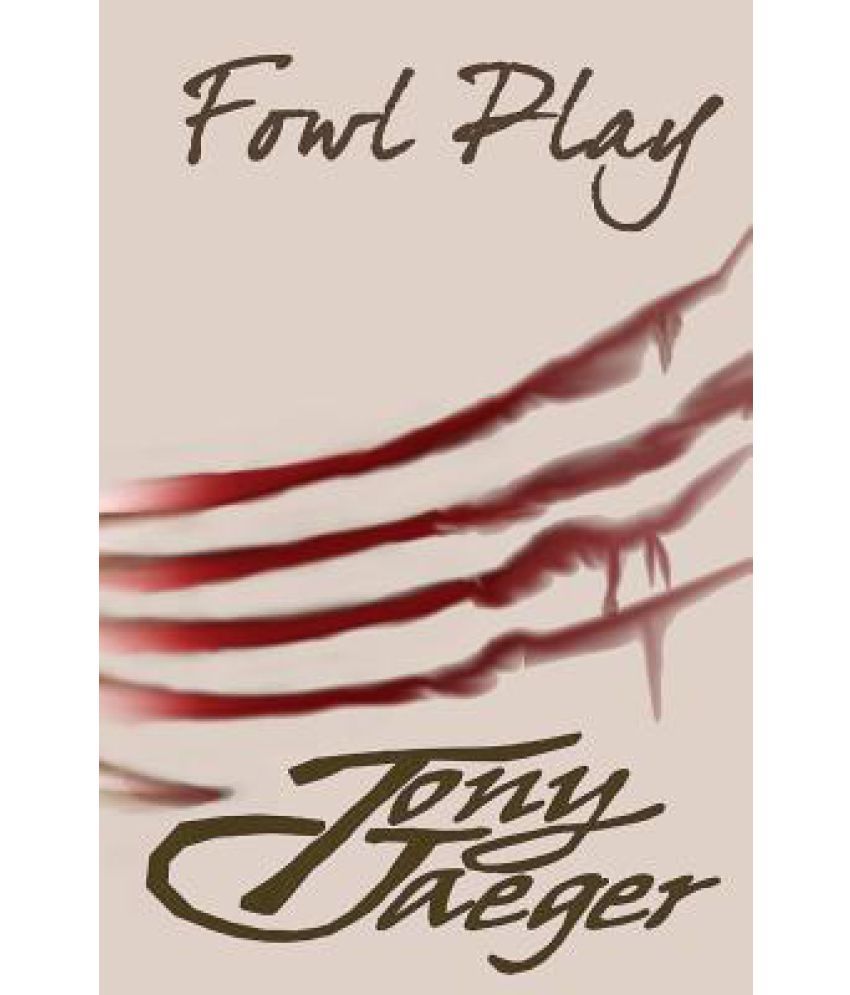 Fowl Play Buy Fowl Play Online At Low Price In India On Snapdeal