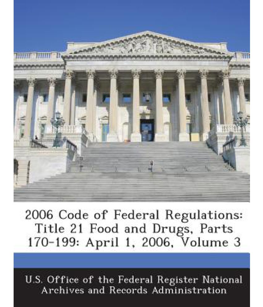 2006 Code of Federal Regulations Title 21 Food and Drugs, Parts 170