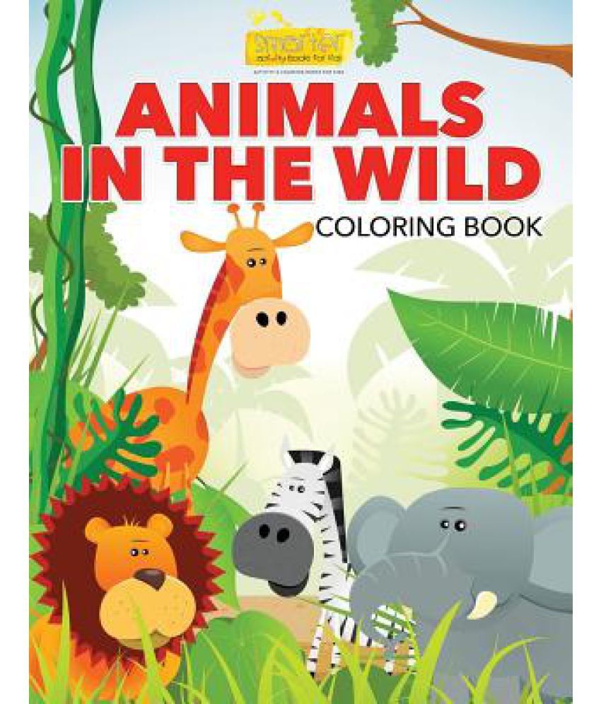 Animals in the Wild Coloring Book Buy Animals in the Wild Coloring