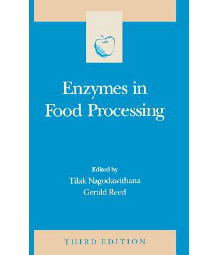 Enzymes in Food Processing Buy Enzymes in Food Processing Online at