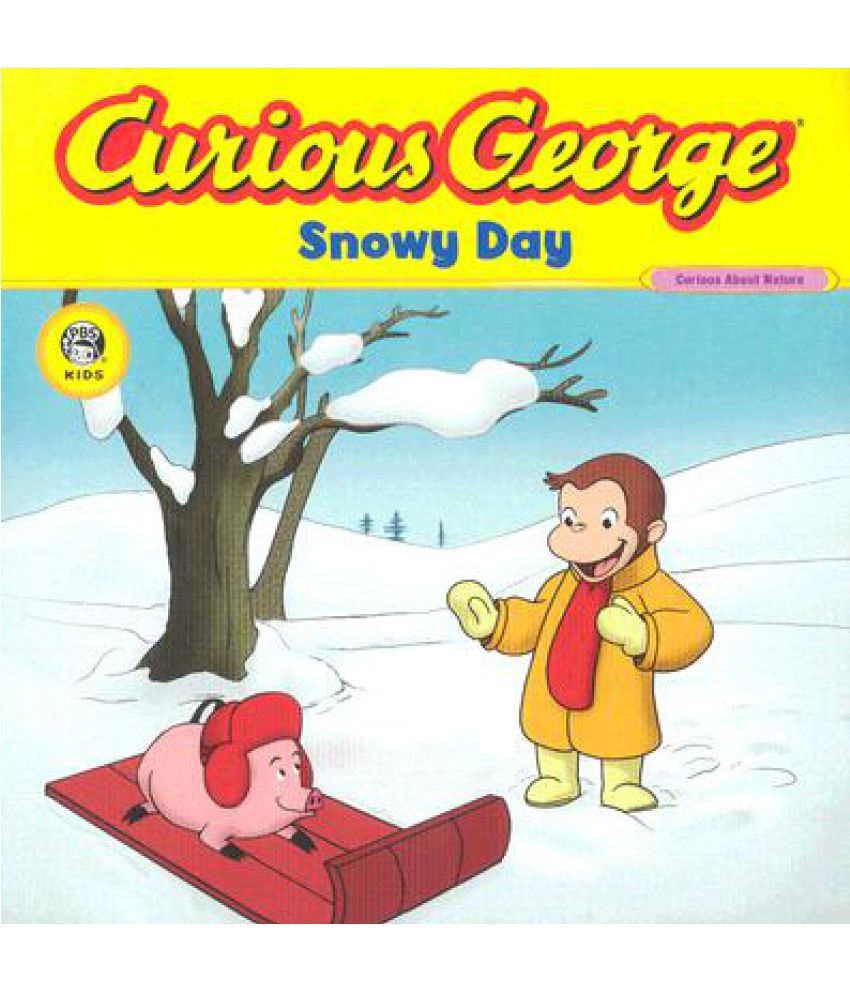     			Curious George Snowy Day