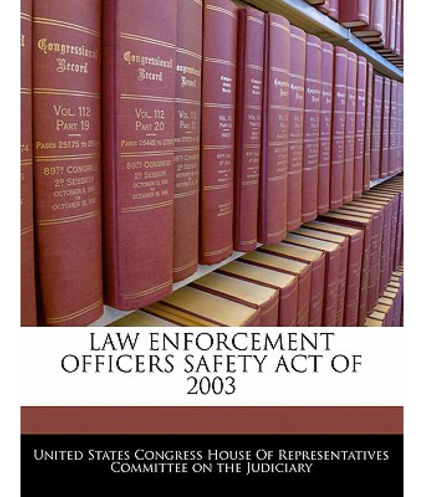 law-enforcement-officers-safety-act-of-2003-buy-law-enforcement