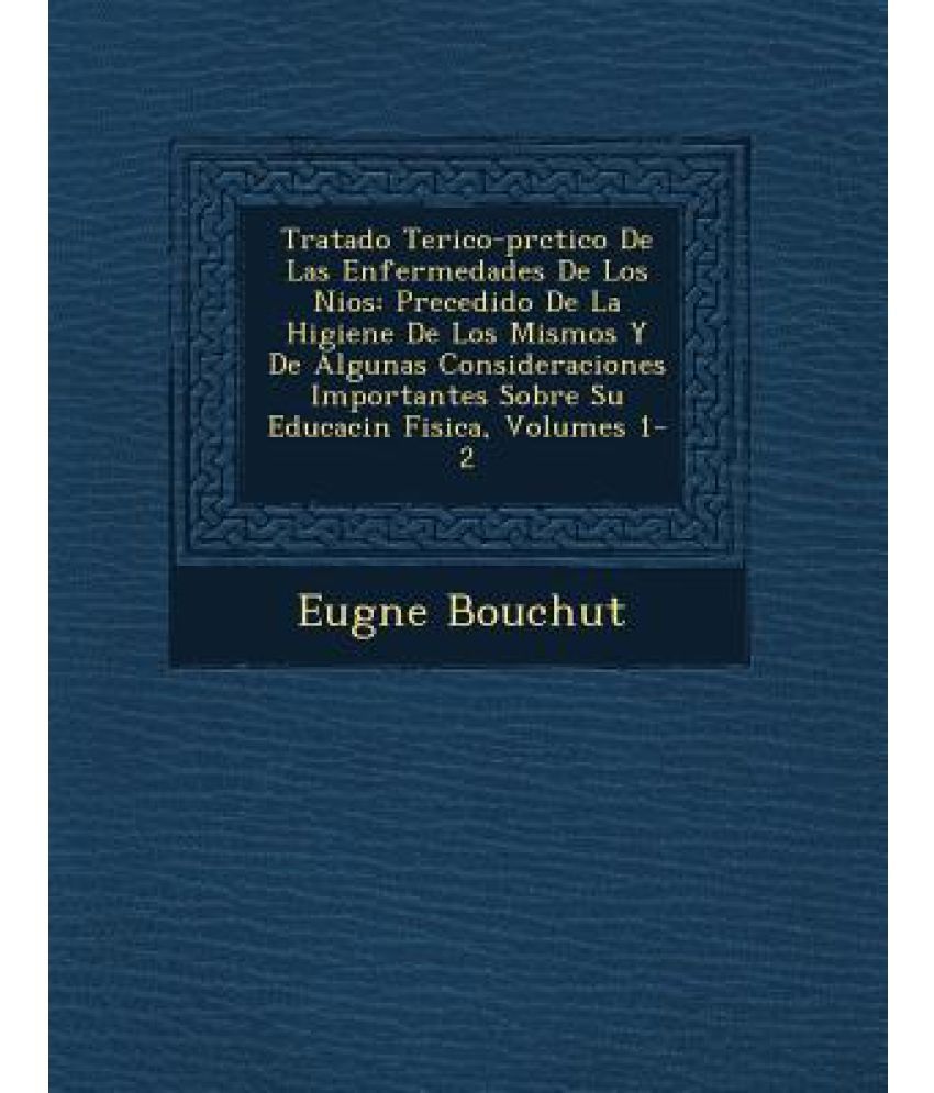 tratado-te-rico-pr-ctico-de-las-enfermedades-de-los-ni-os-precedido-de