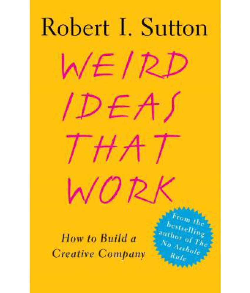 weird-ideas-that-work-how-to-build-a-creative-company-buy-weird-ideas