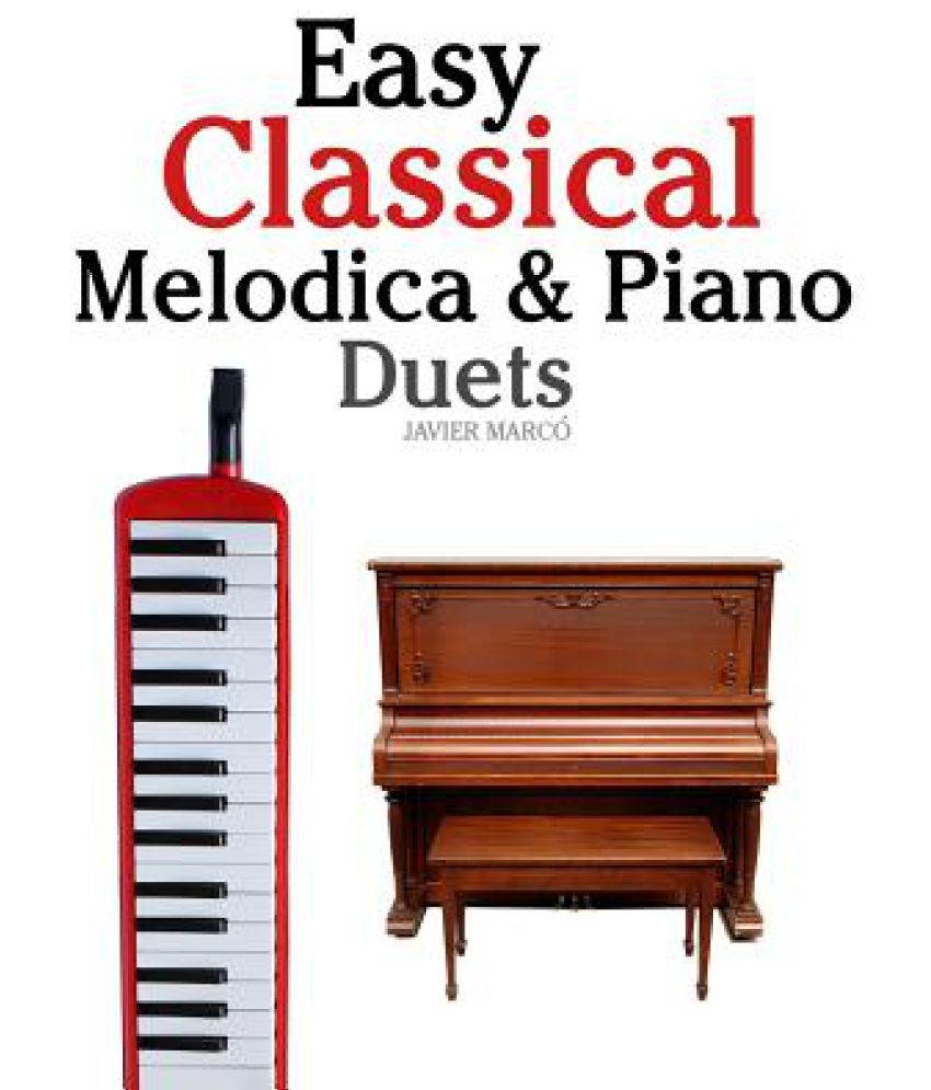 Easy Classical Melodica & Piano Duets Featuring Music of Mozart