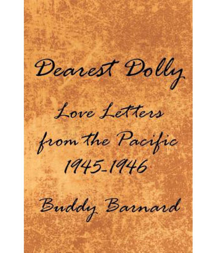 Dearest Dolly Love Letters from the Pacific 19451946 Buy Dearest Dolly Love Letters from the