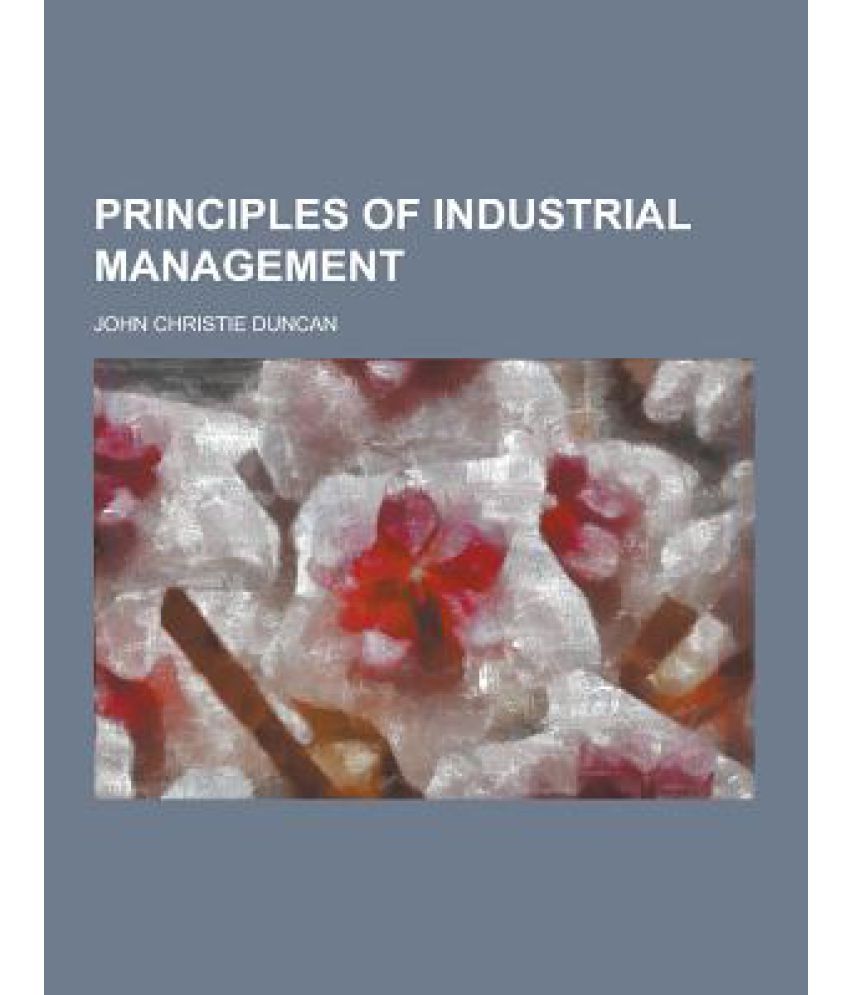 principles-of-industrial-management-buy-principles-of-industrial