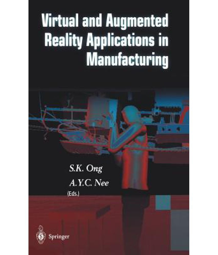 Virtual and Augmented Reality Applications in Manufacturing Buy