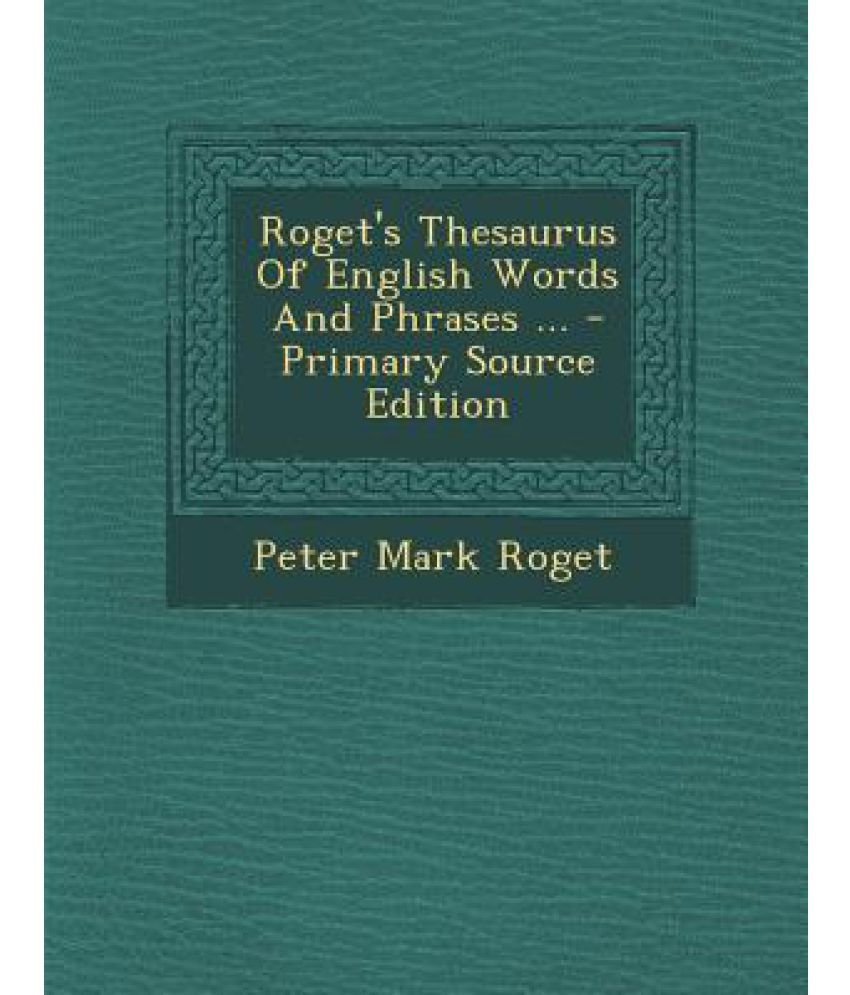 Roget's Thesaurus of English Words and Phrases Buy Roget's