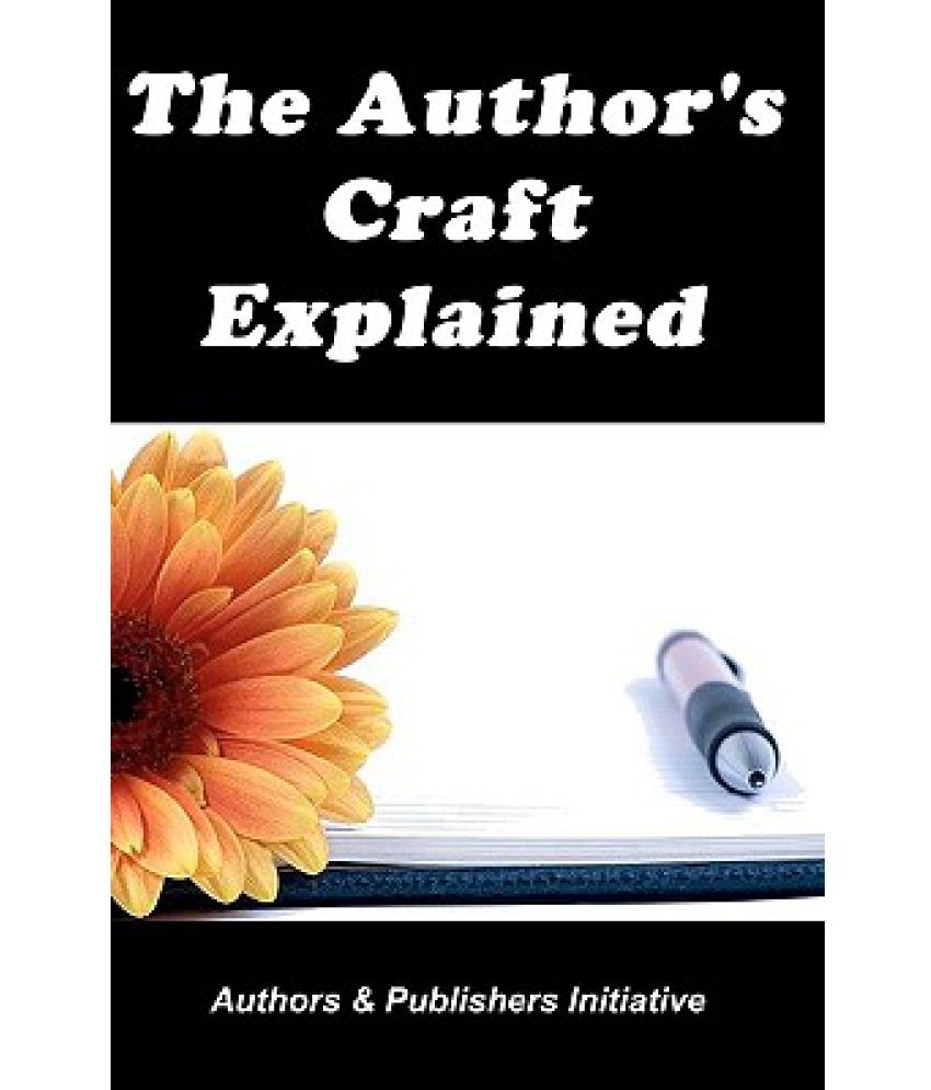 the-author-s-craft-explained-buy-the-author-s-craft-explained-online