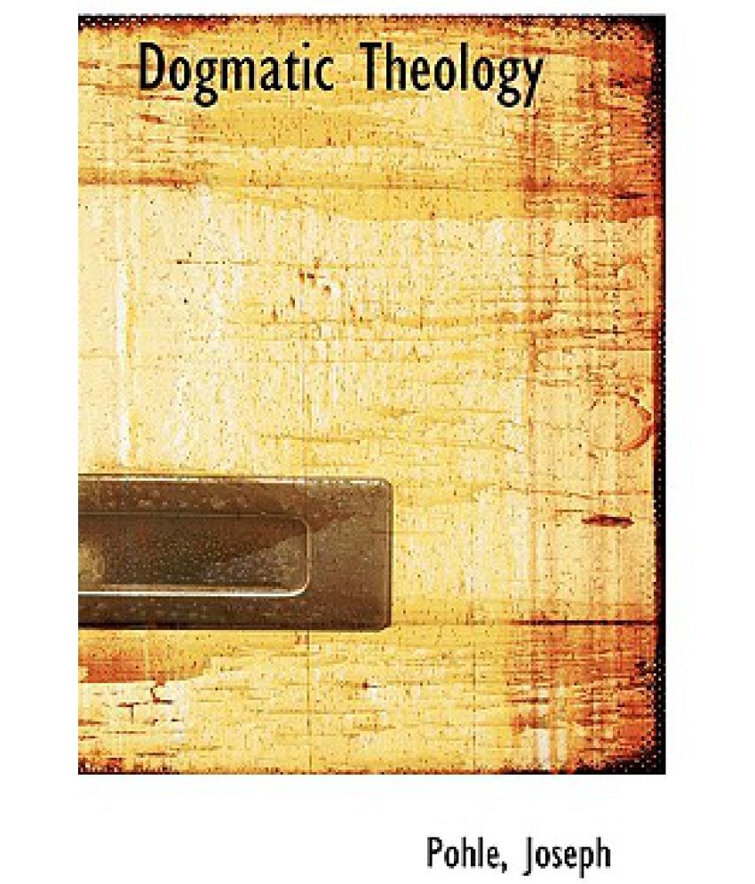 dogmatic-theology-buy-dogmatic-theology-online-at-low-price-in-india