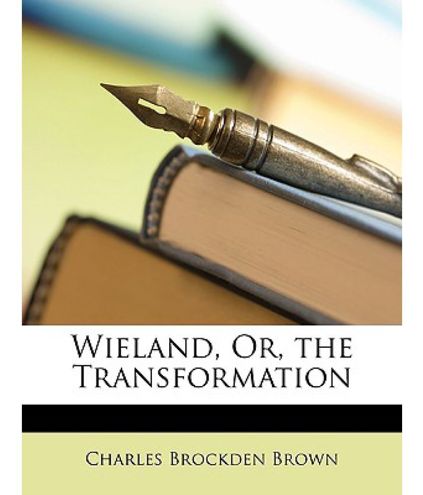 wieland the transformation