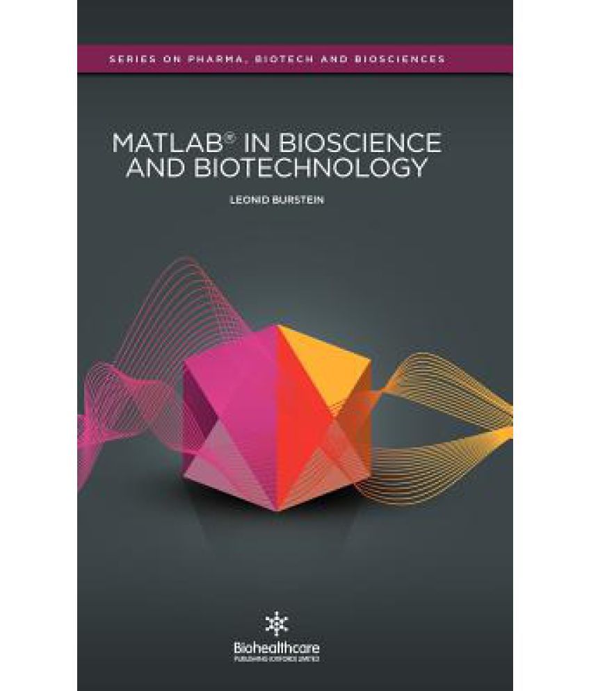 MATLAB(R) in Bioscience and Biotechnology Buy MATLAB(R) in Bioscience