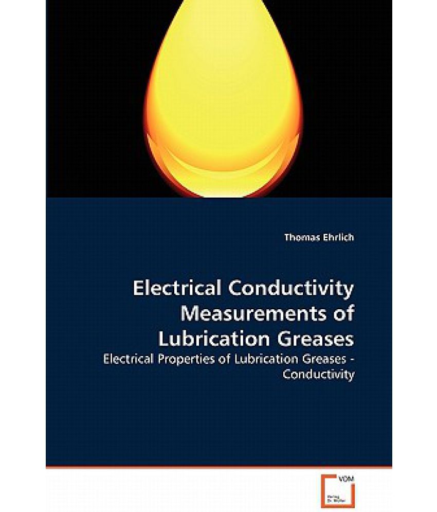 Electrical Conductivity Measurements of Lubrication Greases Buy