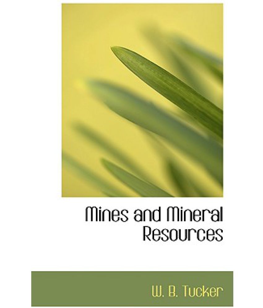 Mines and Mineral Resources Buy Mines and Mineral Resources Online at