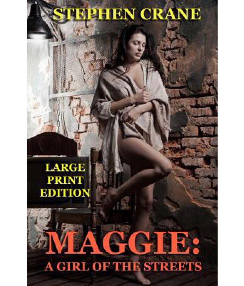 maggie a girl of the streets naturalism