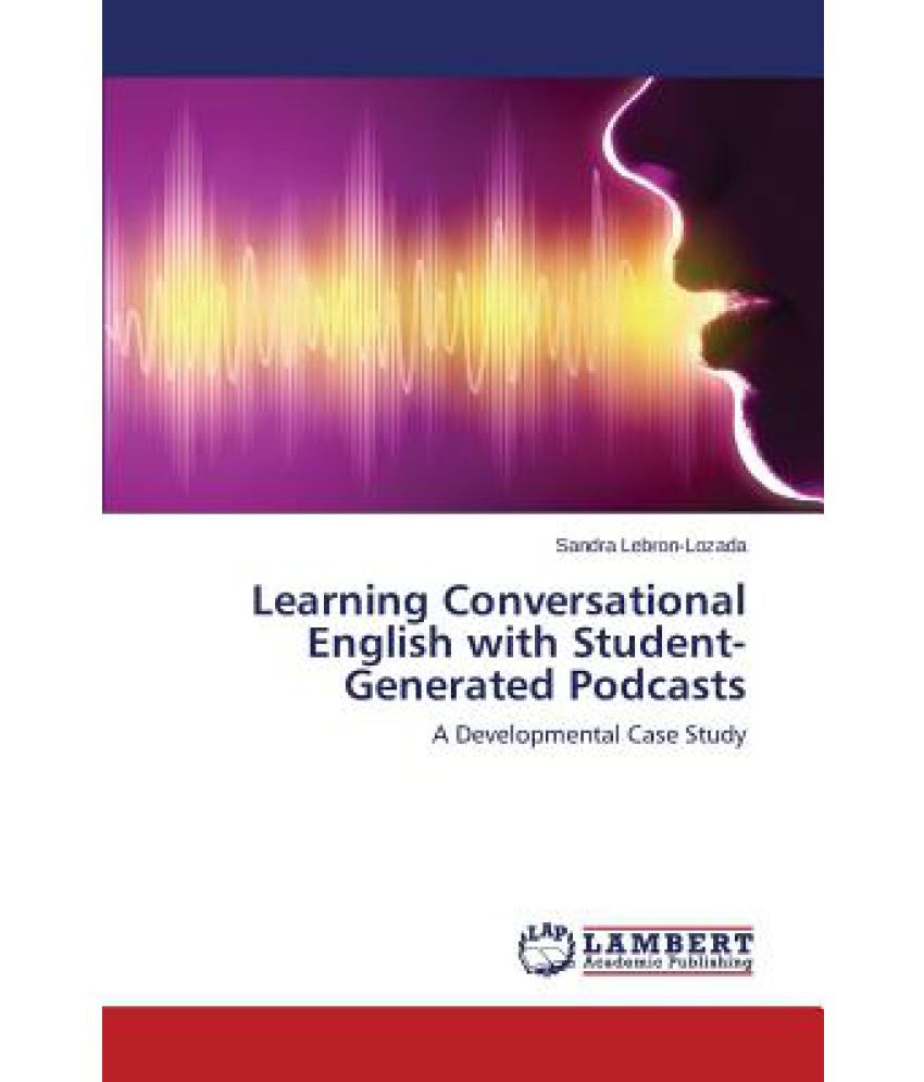 learning-conversational-english-with-student-generated-podcasts-buy-learning-conversational