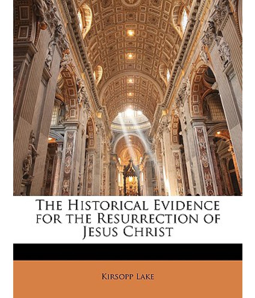 the-historical-evidence-for-the-resurrection-of-jesus-christ-buy-the