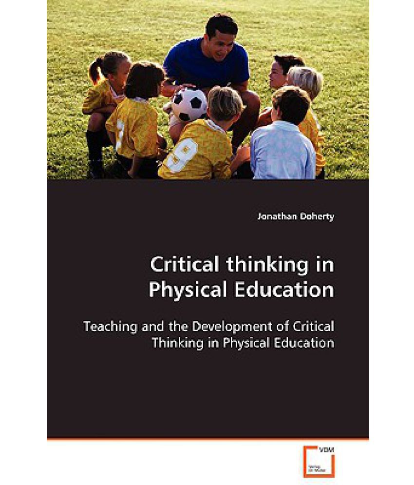 what is critical thinking in physical education