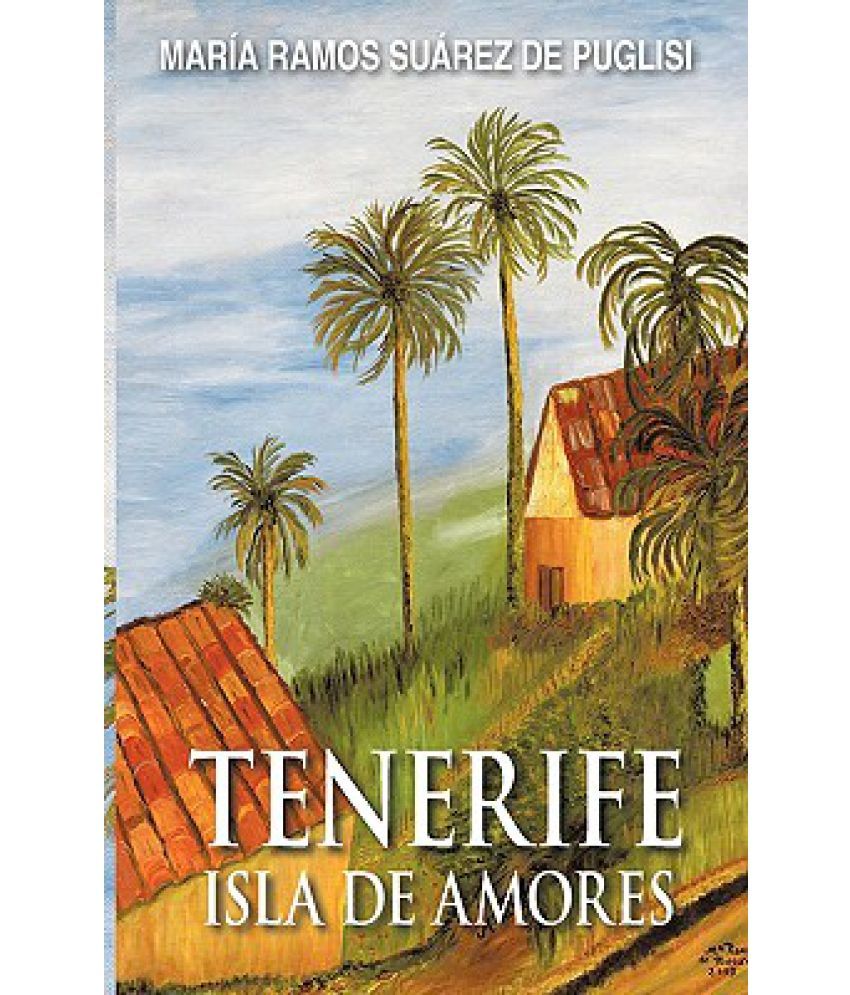 Tenerife Isla de Amores