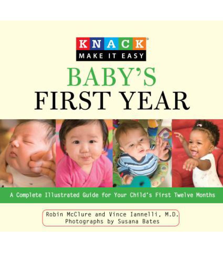     			Baby's First Year: A Complete Illustrated Guide for Your Child's First Twelve Months
