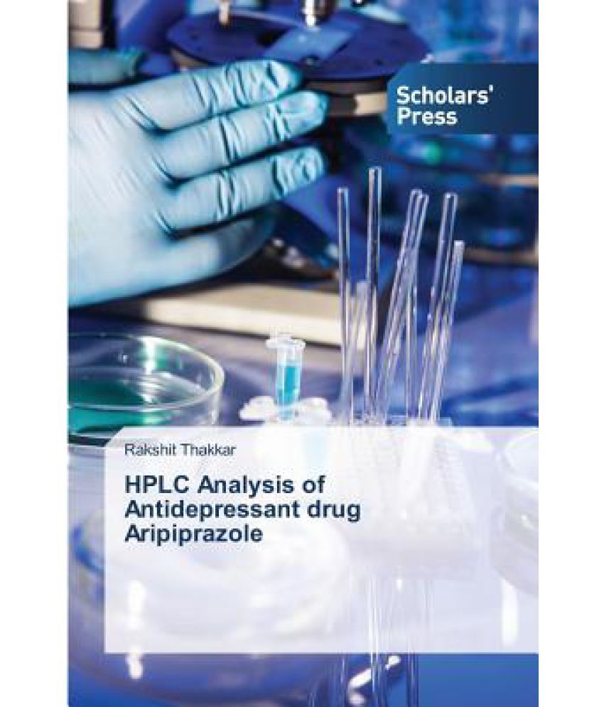 HPLC Analysis of Antidepressant Drug Aripiprazole Buy HPLC Analysis of