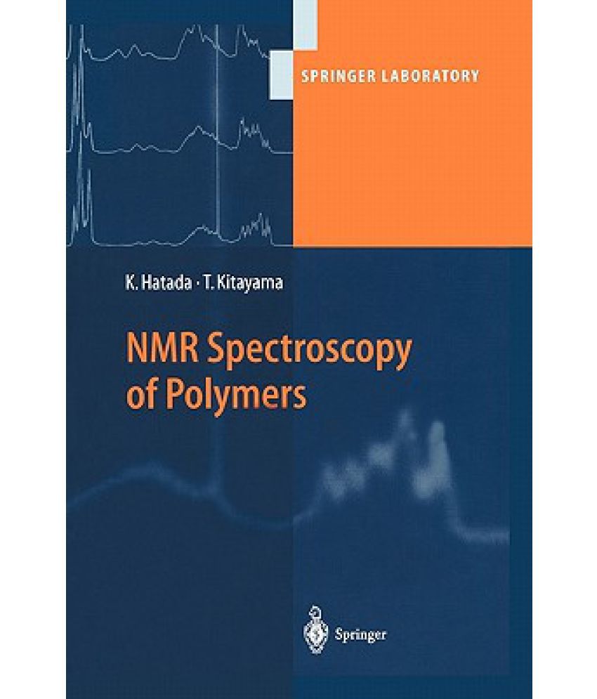 NMR Spectroscopy of Polymers Buy NMR Spectroscopy of Polymers Online