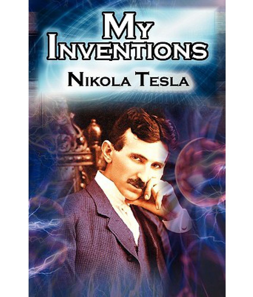 my inventions autobiographer