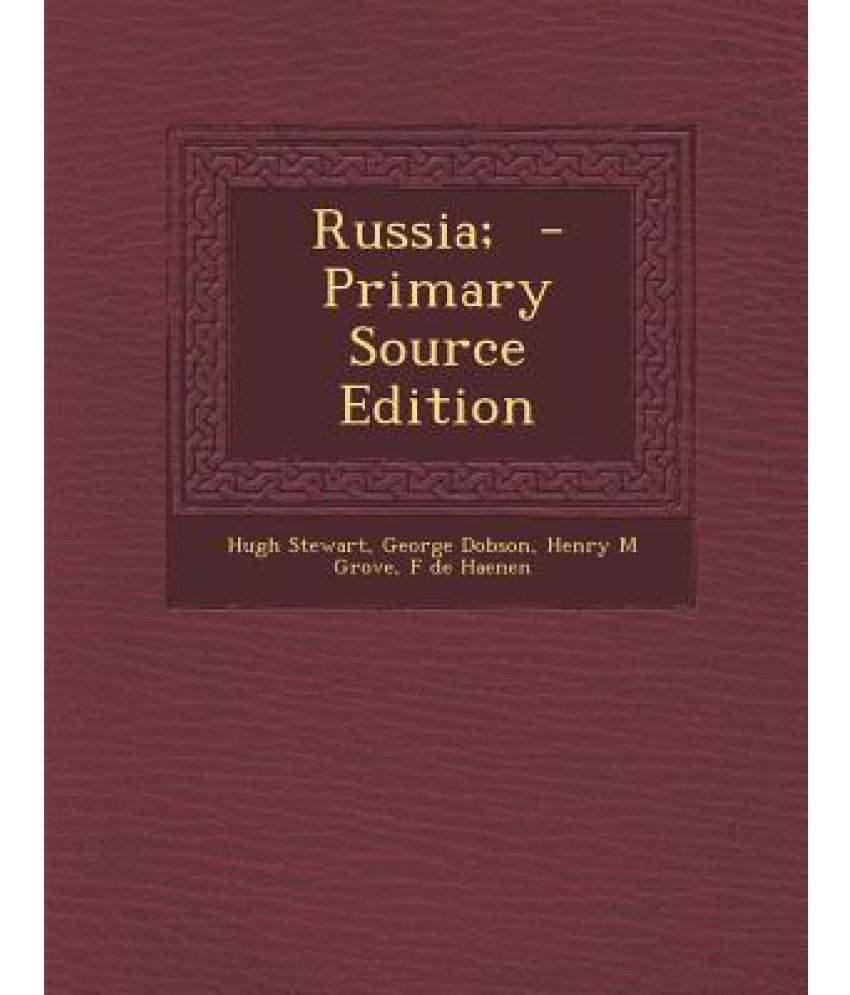 Russia; - Primary Source Edition: Buy Russia; - Primary Source Edition ...