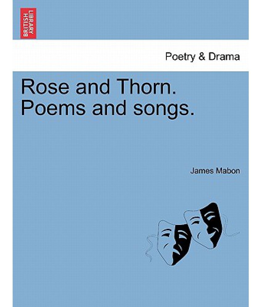 Rose and Thorn. Poems and Songs. Buy Rose and Thorn. Poems and Songs
