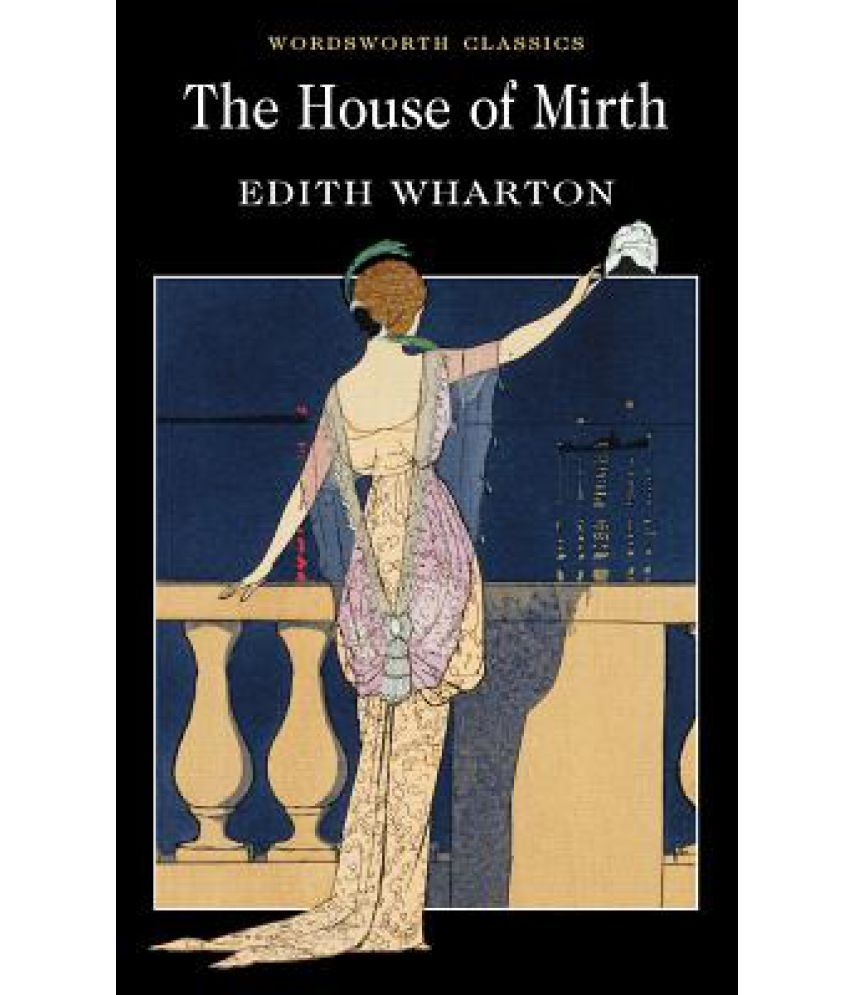     			The House of Mirth