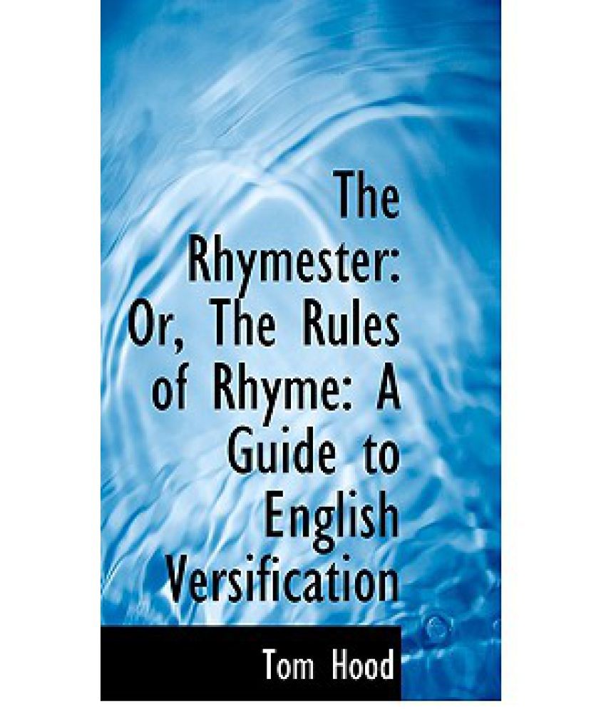 the-rhymester-or-the-rules-of-rhyme-a-guide-to-english-versification