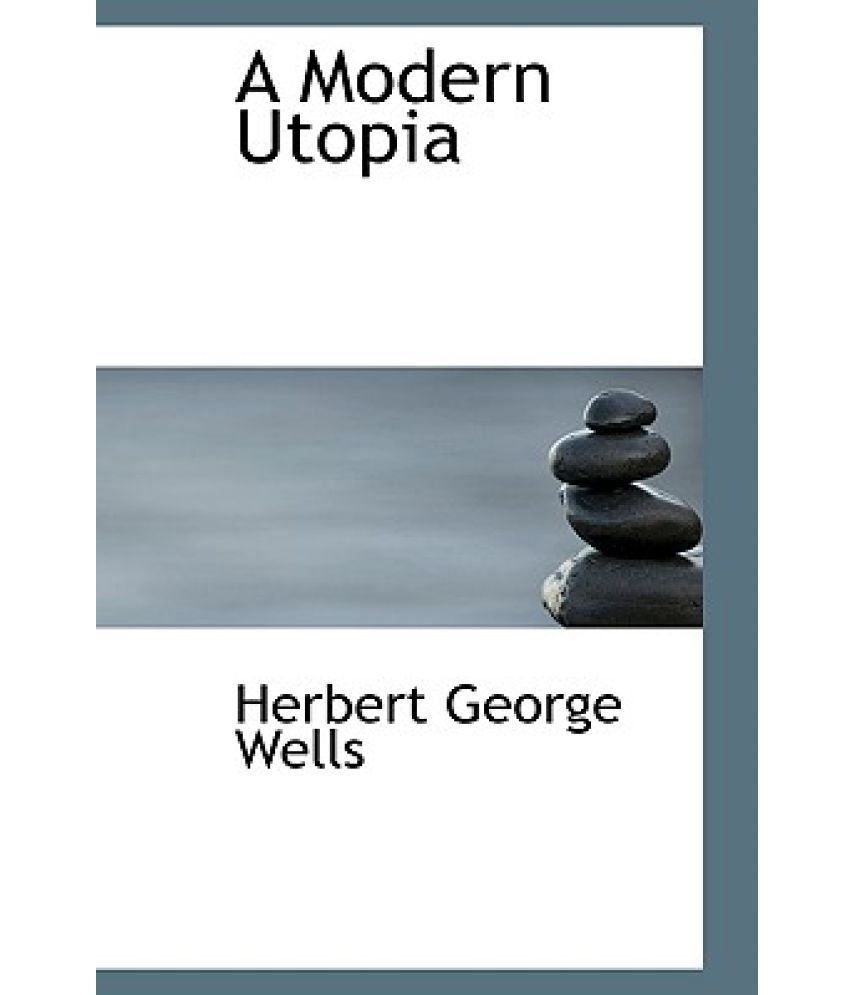 A Modern Utopia Buy A Modern Utopia Online At Low Price In India On   A Modern Utopia SDL429458537 1 E1362 