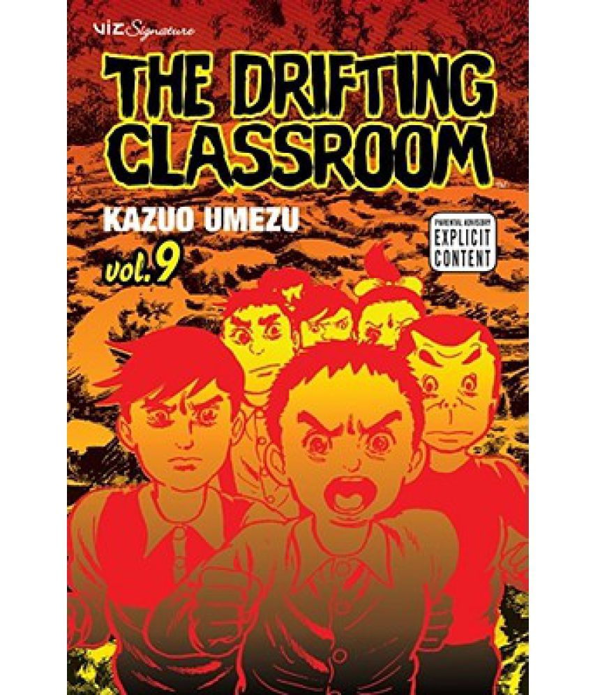 The Drifting Classroom Volume 9 Buy The Drifting Classroom Volume 9 Online At Low Price In India On Snapdeal