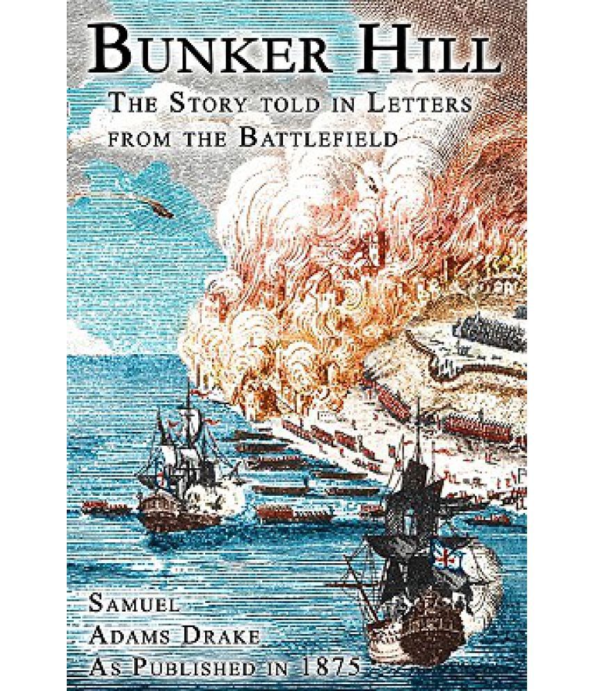 Bunker Hill by Nathaniel Philbrick