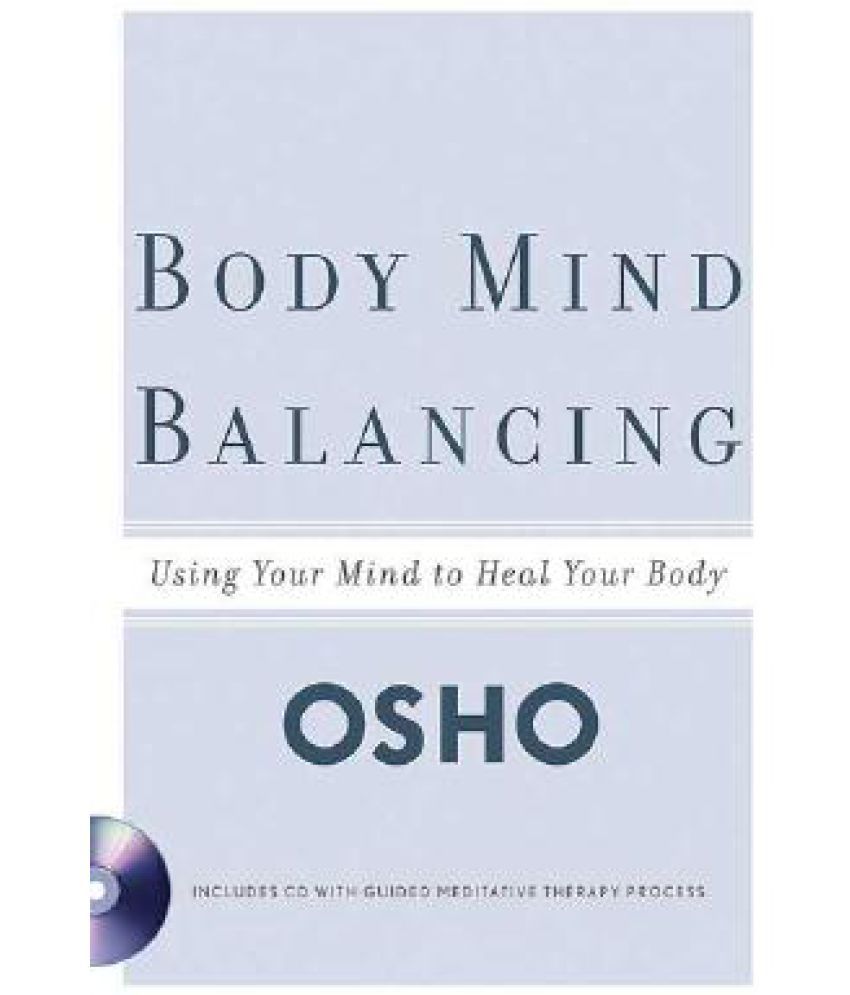     			Body Mind Balancing: Using Your Mind to Heal Your Body