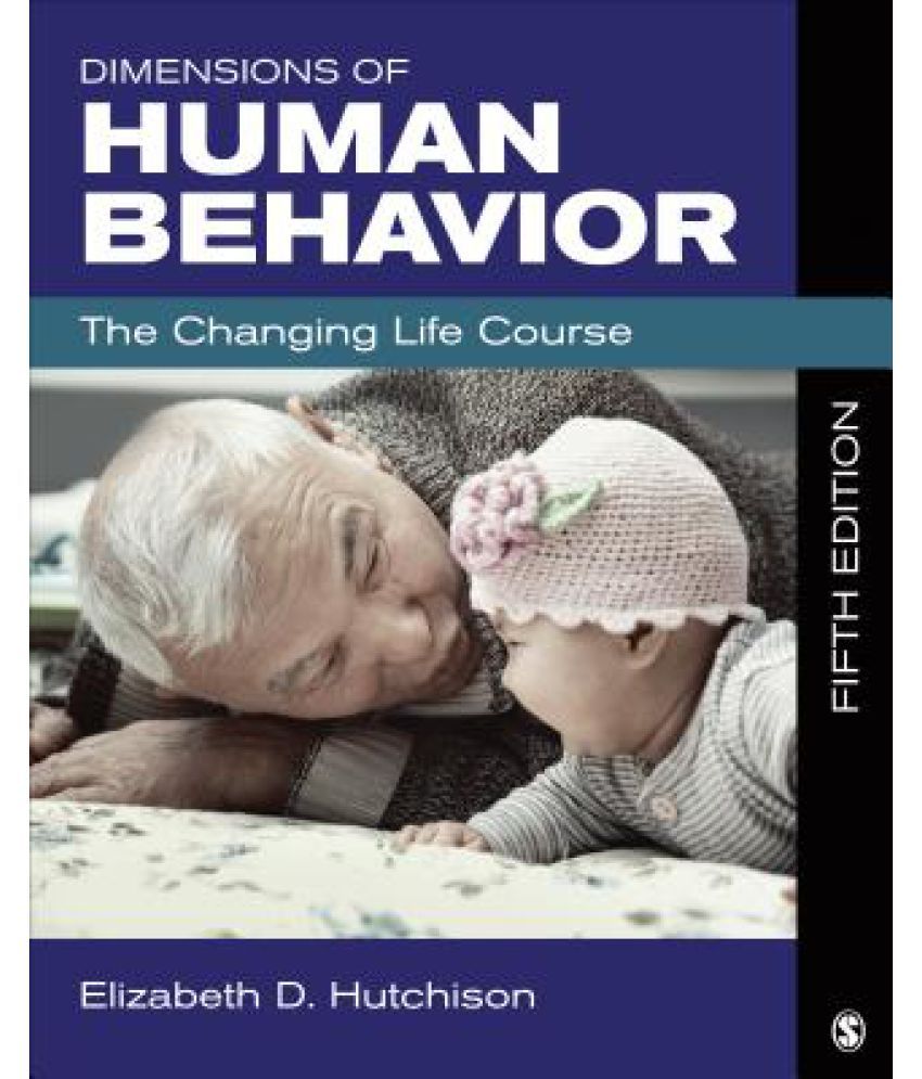 Dimensions Of Human Behavior The Changing Life Course Buy