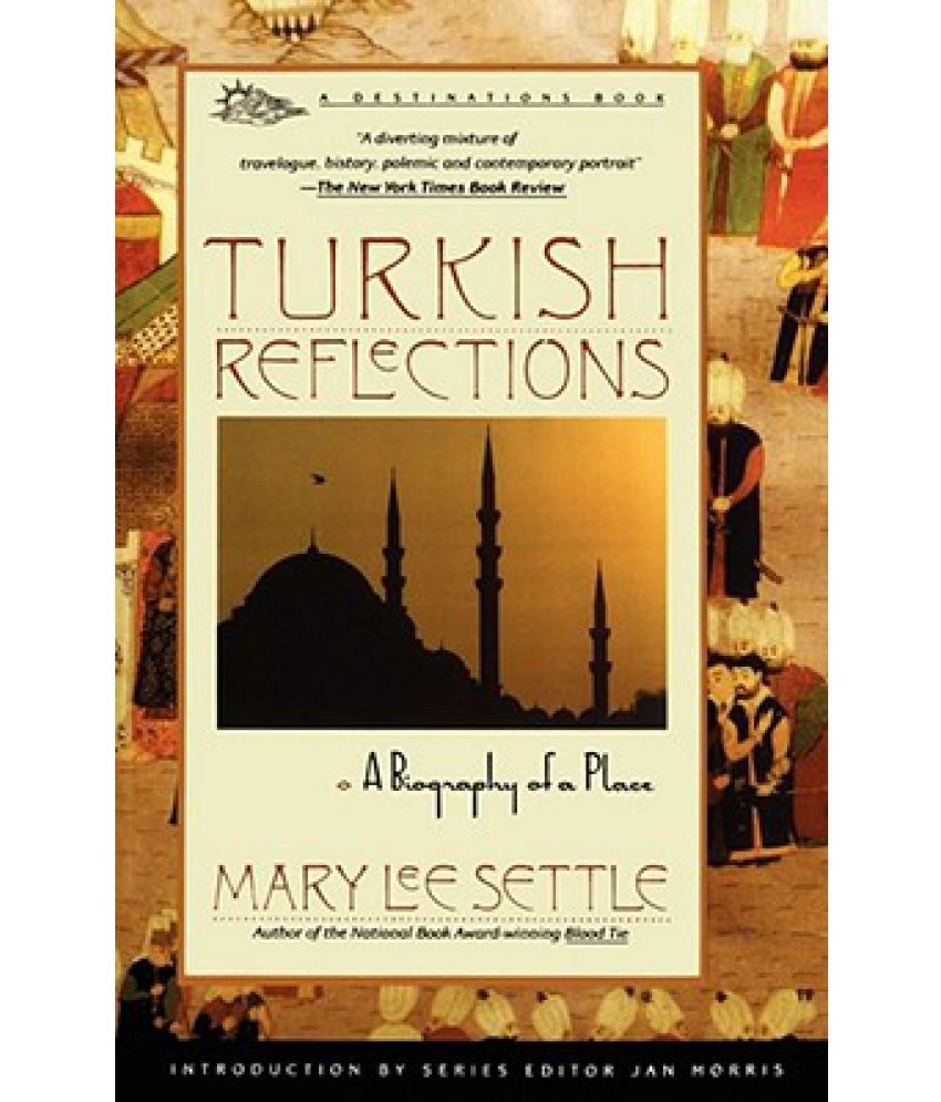 https://n4.sdlcdn.com/imgs/d/w/g/Turkish-Reflections-A-Biography-of-SDL373228284-1-38c30.jpg