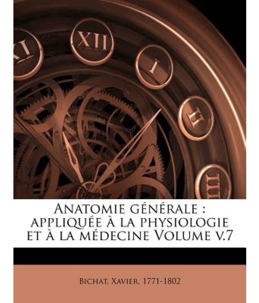 anatomie-g-n-rale-applique-la-physiologie-et-la-medicine-volume-v-7