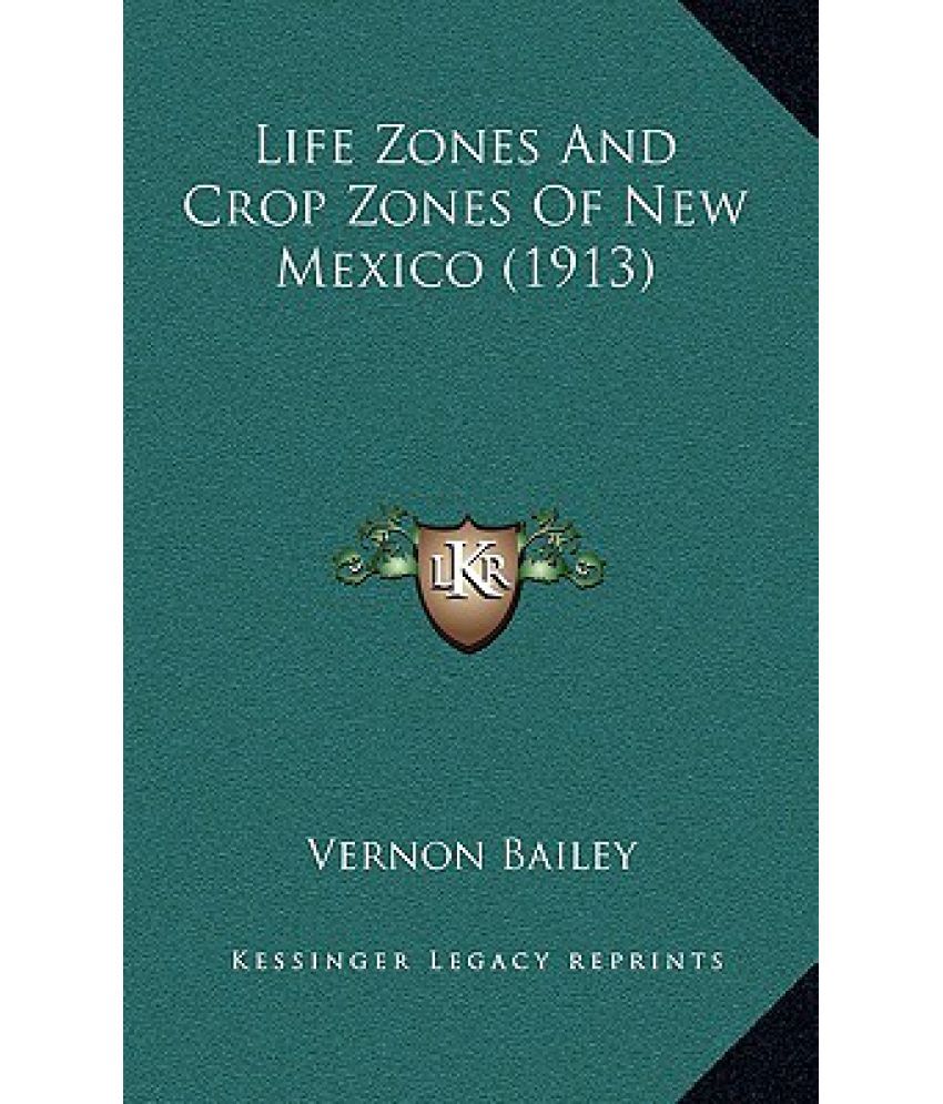 Life Zones and Crop Zones of New Mexico (1913) Buy Life Zones and Crop