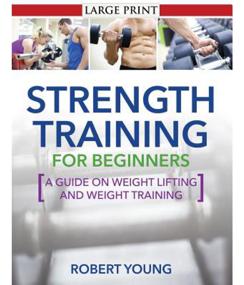 Strength Training for Beginners Buy Strength Training for Beginners