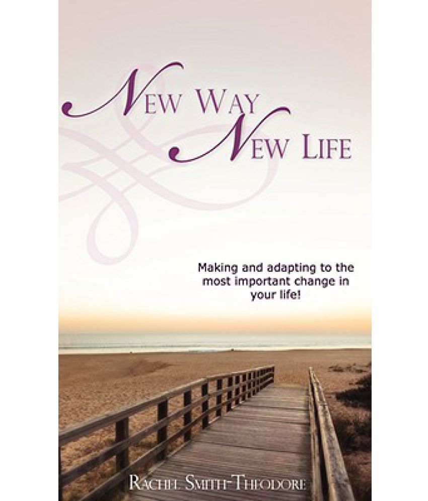 New Way New Life Buy New Way New Life Online At Low Price In India On Snapdeal