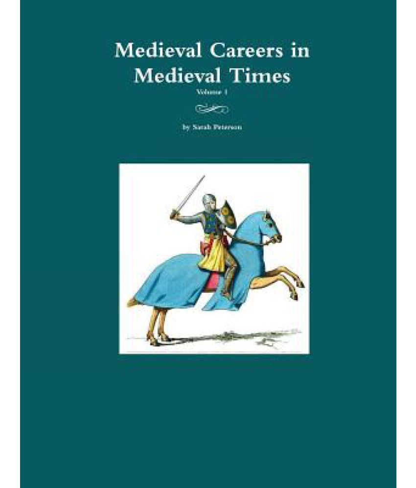 medieval-careers-in-medieval-times-volume-1-buy-medieval-careers-in