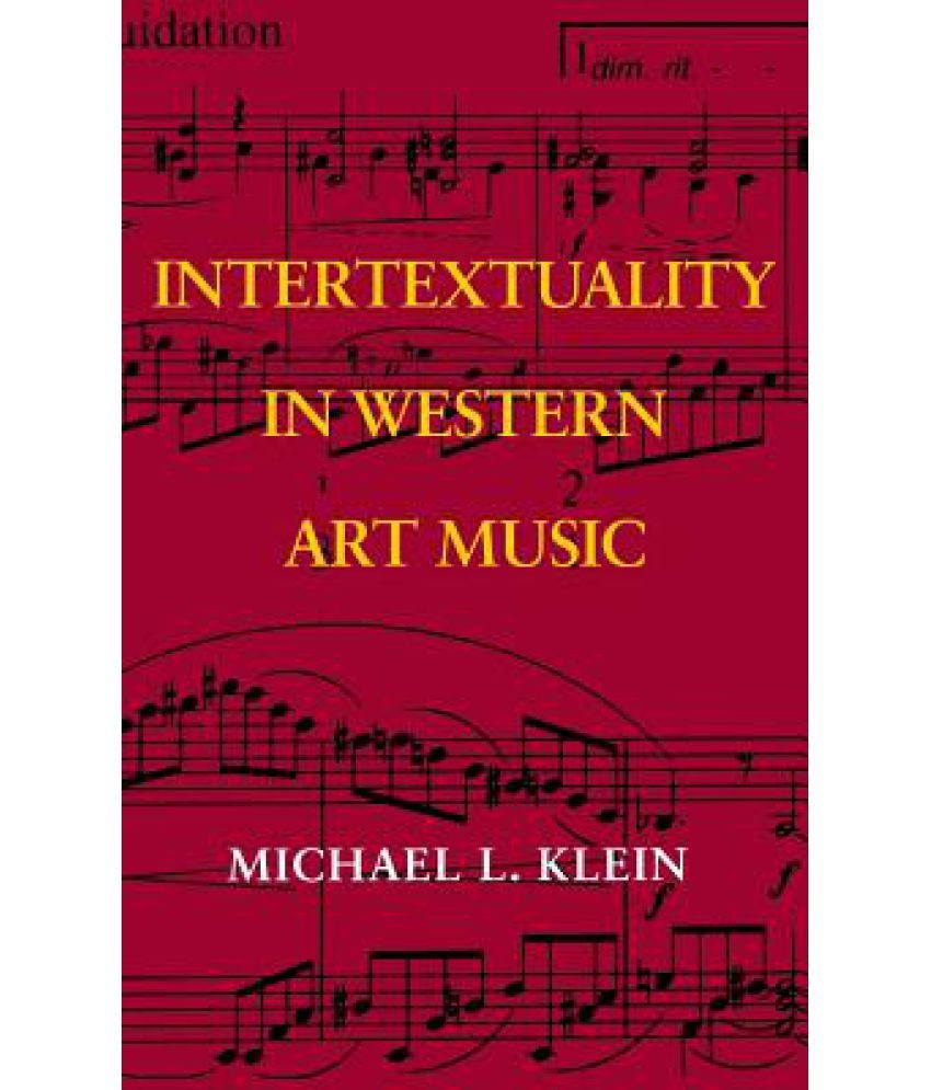 Intertextuality in Western Art Music Buy Intertextuality in Western